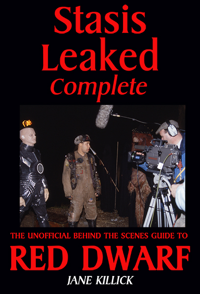 Stasis Leaked: The Unofficial Behind the Scenes Guide to Red Dwarf